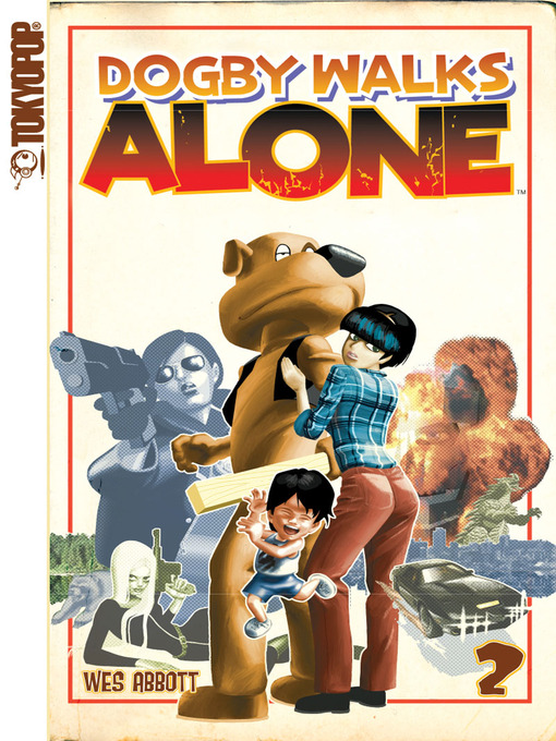 Title details for Dogby Walks Alone, Volume 2 by Wes Abbott - Available